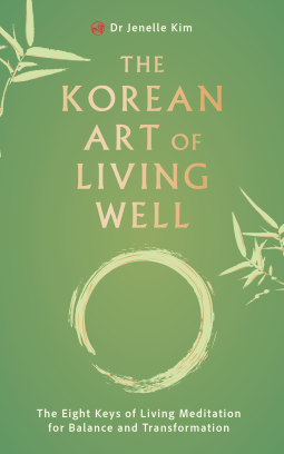 book cover for The Korean Art of Living Well