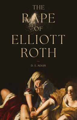 book cover for The Rape of Elliott Roth