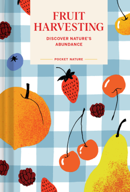book cover for Pocket Nature: Fruit Harvesting