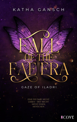 Buchcover für Gaze of Iladri 1: Fall of the Fae Era