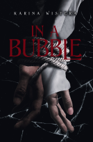 book cover for In A Bubble: A Dark Enemies to Lovers Romance
