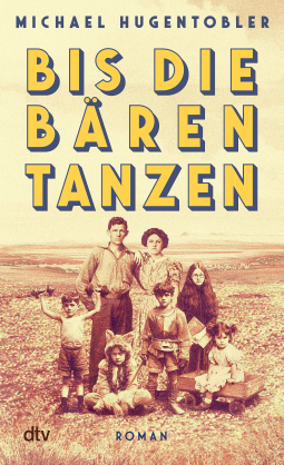 Buchcover für Bis die Bären tanzen