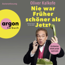 Buchcover für Nie war Früher schöner als jetzt