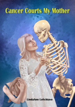 book cover for Cancer Courts My Mother