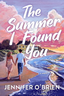 book cover for The Summer I Found You