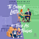 book cover for To Catch a Latte Thick as Thieves