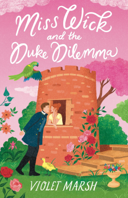 book cover for Miss Wick and the Duke Dilemma