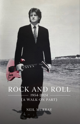 book cover for Rock and Roll, 1954-2024 (A Walk-On Part)