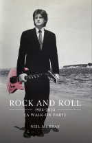 book cover for Rock and Roll, 1954-2024 (A Walk-On Part)