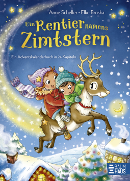 Buchcover für Ein Rentier namens Zimtstern - Ein Adventskalenderbuch in 24 Kapiteln