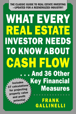 book cover for What Every Real Estate Investor Needs to KnowAbout Cash Flow