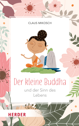 Buchcover für Der kleine Buddha und der Sinn des Lebens