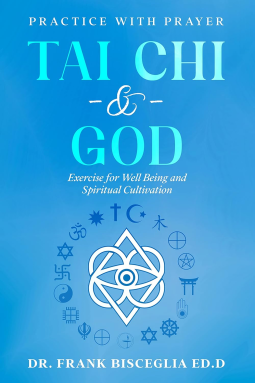 book cover for TAI CHI & GOD: Practice with Prayer
