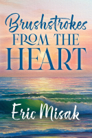book cover for Brushstrokes From The Heart