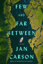 Cover Image: Few and Far Between