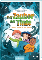 Buchcover für Der Zauber der Tinte – Blaues Wunder in der Schule (Der Zauber der Tinte 2)
