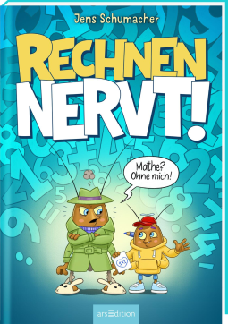 Buchcover für Rechnen NERVT! – Mathe? Ohne mich! (Rechnen NERVT! 1)