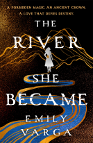 book cover for The River She Became