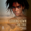book cover for Looking Down the Tree