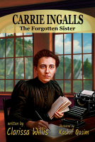 book cover for Carrie Ingalls The Forgotten Sister