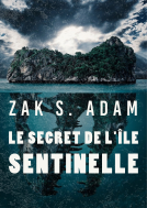 Couverture du livre pour Le Secret de l'île Sentinelle