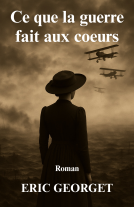Couverture du livre pour Ce que la guerre fait aux cœurs