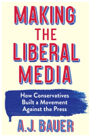 book cover for Making the Liberal Media