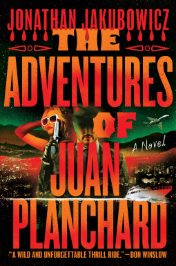 book cover for The Adventures of Juan Planchard