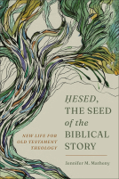 book cover for Hesed, the Seed of the Biblical Story