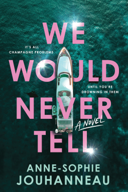 book cover for We Would Never Tell