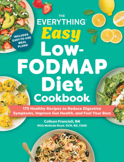 book cover for The Everything Easy Low-FODMAP Diet Cookbook