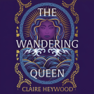 book cover for The Wandering Queen