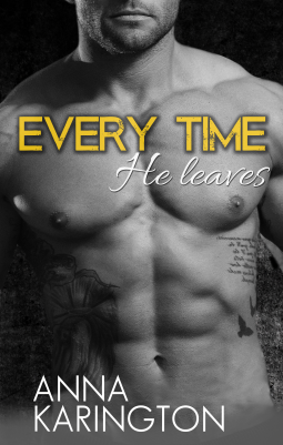 book cover for Every Time He Leaves