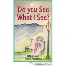 book cover for Do you see what I see?