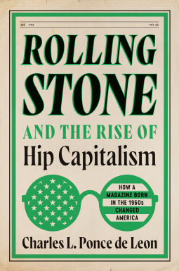 book cover for Rolling Stone and the Rise of Hip Capitalism