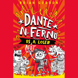 book cover for Dante N. Ferno Is NOT a Loser