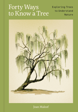 book cover for Forty Ways to Know a Tree