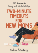 book cover for Two-Minute Timeouts for New Moms