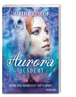 Buchcover für Aurora Academy (Band 2) – Wenn das Nordlicht entflammt