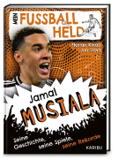 Buchcover für Mein Fußballheld Jamal Musiala – Seine Geschichte, seine Spiele, seine Rekorde