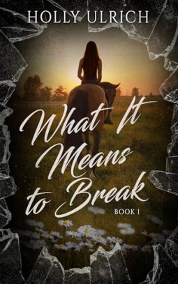 book cover for What It Means to Break