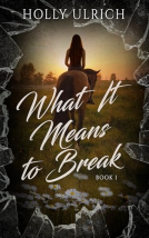 book cover for What It Means to Break