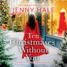 book cover for Ten Christmases Without You