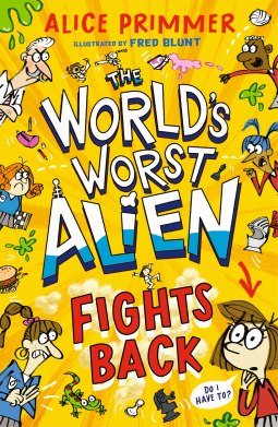 book cover for The World's Worst Alien Fights Back