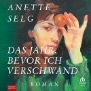 Buchcover für Das Jahr, bevor ich verschwand