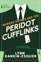 book cover for Murder, Hijinks, and the Peridot Cufflinks