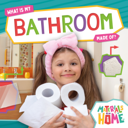 book cover for What Is My Bathroom Made Of?