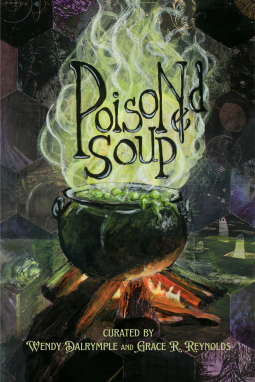 book cover for Poisoned Soup for the Macabre, Depraved, and Insane