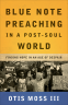 Cover Image: Blue Note Preaching in a Post-Soul World