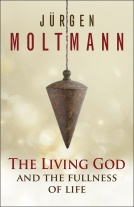book cover for The Living God and the Fullness of Life